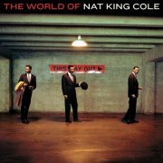 Nat King Cole - The World Of Nat King Cole (2005) Lossless