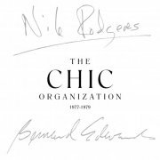 Chic - The Chic Organization 1977-1979 (Remastered) (2018) [Hi-Res]