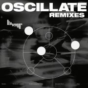 Alexander Flood - Oscillate (Remixes) (2024) [Hi-Res]