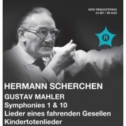 London Philharmonic Orchestra, Hermann Scherchen, Vienna State Opera Orchestra, Lucretia West - Mahler: Works (2021) [Hi-Res]