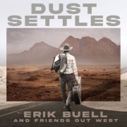 Erik Buell - Dust Settles (2024)