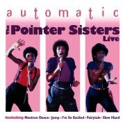 The Pointer Sisters - Automatic 'Live' (2011)