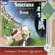 Lindsay String Quartet - Smetana: The 2 String Quartets / Dvorak: Romance; 2 Waltzes (1991)