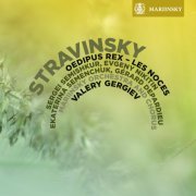 Valery Gergiev, Mariinsky - Stravinsky: Oedipus, Les Noces (2010) [SACD]