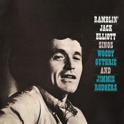 Ramblin' Jack Elliott - Ramblin' Jack Elliott Sings Woody Guthrie and Jimmie Rodgers (2021)