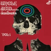 Uncle Acid & The Deadbeats - Vol. 1 (2017, Remastered) [Hi-Res]