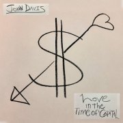 John Davis - Love in the Time of Capital (2023) [Hi-Res]