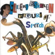 Ellery Eskelin - Figure Of Speech (1993)