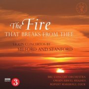 The BBC Concert Orchestra, Rupert Marshall-Luck, Owain Arwel Hughes - The Fire That Breaks from Thee (2014)