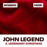 John Legend - A Legendary Christmas (Instrumental Versions) & (Karaoke Versions) (2023) [Hi-Res]
