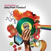 Kraak & Smaak - Juicy Fruit Remixed (2017)
