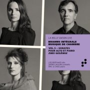 Éric Le Sage, Lise Berthaud, Sarah Laulan - Brahms: Sonates pour alto et piano, Zwei Gesänge (Intégrale musique de chambre), Vol. 5 (Live) (2019) [Hi-Res]