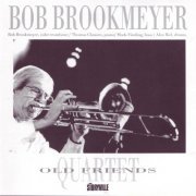 Bob Brookmeyer Quartet - Old Friends (1998)