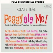 Clare Teal - Peggy A La Me! One Hundred Years of Peggy Lee Compilation Bundle  (2020)