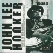John Lee Hooker - Blues Is The Healer (10 CD Box) (2005)