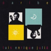 Luis Enrique Juliá - Caribe (1993)