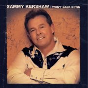 Sammy Kershaw - I Won't Back Down (2015)