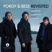 Nicolas Dautricourt, Pascal Schumacher & Knut Erik Sundquist - Porgy & Bess Revisited (2019) [Hi-Res]