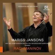 Bavarian Radio Symphony Orchestra, Mariss Jansons - Rachmaninoff: Symphonic Dances, Op. 45 (Rehearsal Excerpts) (2022) [Hi-Res]