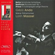 Géza Anda, Wiener Philharmoniker, Lorin Maazel - Berlioz, Beethoven, Strauss: Symphonic Works (2010) CD-Rip