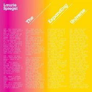 Laurie Spiegel - The Expanding Universe (2012 Expanded Reissue)