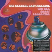 Van Der Graaf Generator - The Aerosol Grey Machine (1969) [2019] CD-Rip