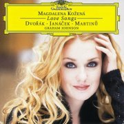 Magdalena Kozená - Dvorák, Janácek, Martinu: Love Songs (2000)