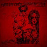 Mötley Crüe - Greatest Hits (Deluxe) (2022)