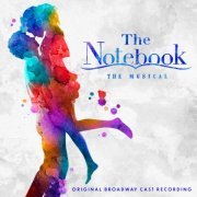 Ingrid Michaelson - The Notebook (Original Broadway Cast Recording) (2024) [Hi-Res]