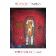 Rony Verbiest - Verbiest Swings From Brussels To Paris (2018)