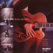 Randy Johnston - Hit & Run (2002)
