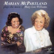Marian McPartland -  Plays the Music of Mary Lou Williams (1994)