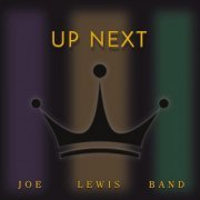 Joe Lewis Band - Up Next (2021)