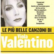 Viola Valentino - Le piu belle canzoni di Viola Valentino (2005)