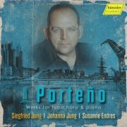 Siegfried Jung, Johanna Jung, Susanne Endres - Porteño: Works for Tuba, Harp & Piano (2024) [Hi-Res]