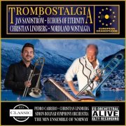 Christian Lindberg, Jan Sandström, Pedro Carrero, Símon Bolívar Symphony Orchestra - Trombostalgia (2022) [Hi-Res]