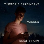 Beauty Farm - Tinctoris · Barbingant: Masses (2022) [Hi-Res]