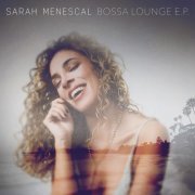 Sarah Menescal - Bossa Lounge E.P. (2024)
