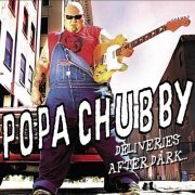 Popa Chubby - Deliveries after dark (2007)