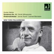 Dimitri Mitropoulos, Jennie Tourel, Leonard Bernstein & New York Philharmonic - Dimitri Mitropoulos conducts Mahler Symphony No. 10 (2021)