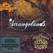 The Crazy World of Arthur Brown - Strangelands (Reissue, Remastered) (1969-70/2011)