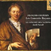 Le Concert des Nations, Jordi Savall - François Couperin: Les Concerts Royaux (2004) CD-Rip
