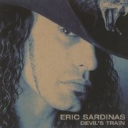 Eric Sardinas - Devil's Train (2001)