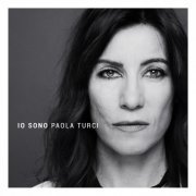 Paola Turci - Io sono (2015)