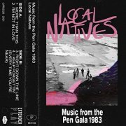 Local Natives - Music From The Pen Gala 1983 (2021) Hi Res