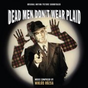 Miklós Rózsa - Dead Men Don't Wear Plaid (Original Motion Picture Soundtrack) (2022) [Hi-Res]