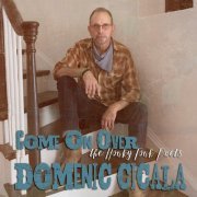 Domenic Cicala - Come on Over: The Honky Tonk Duets (2021)