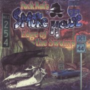 Smokehouse - Edge of the Swamp (1998)