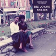 Big Joanie - Sistahs (2018) Hi-Res