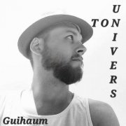 Guihaum - Ton univers (2024)